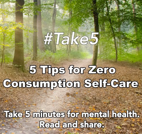 AMHC Zero Consumption Self Care Take 5